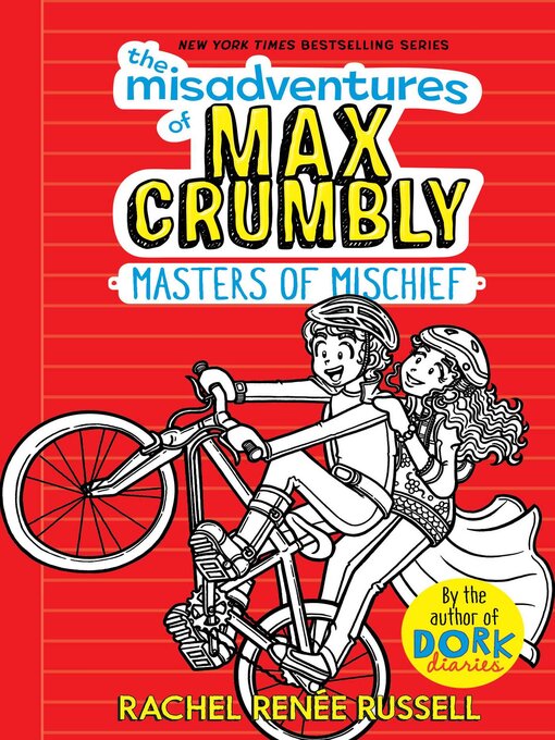 Title details for The Misadventures of Max Crumbly 3 by Rachel Renée Russell - Wait list